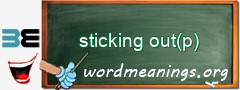 WordMeaning blackboard for sticking out(p)